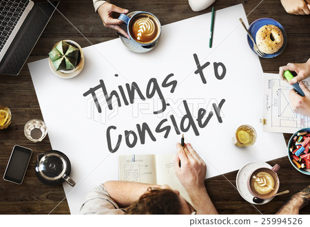 Things To Consider Work Concept Things To Consider Work Concept 25994526