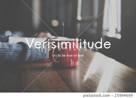 Verisimilitude True Realistic Credible Concept 25994699