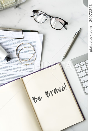 Be Brave Positive Change Concept 26072248