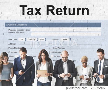Tax Return Financial Form Concept Tax Return Financial Form Concept 26075907