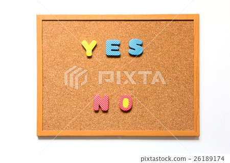 Brown cork board with wording yes no 26189174