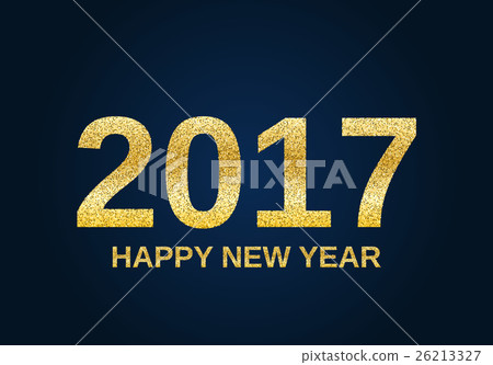 Gold glitter Happy New Year 2017 Gold glitter Happy New Year 2017 26213327