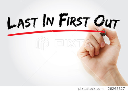 Hand writing Last In First Out with marker Hand writing Last In First Out with marker 26262827