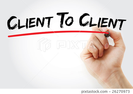 Hand writing Client To Client with marker Hand writing Client To Client with marker 26270973