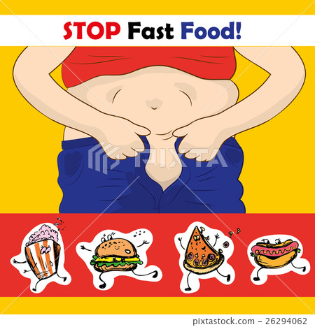Stop eating Fast food. Stop eating Fast food. 26294062