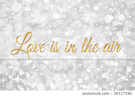 love is in the air word on white glitter bokeh 26317590
