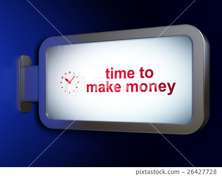 Time concept: Time to Make money and Clock on 26427728