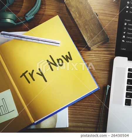 Try Now New Things Concept 26430504
