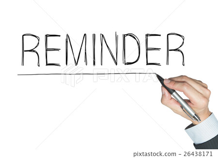 reminder written by hand reminder written by hand 26438171