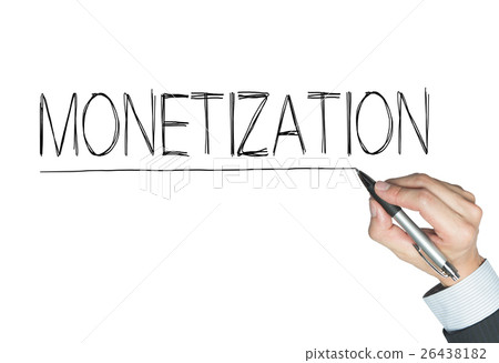 monetization written by hand monetization written by hand 26438182