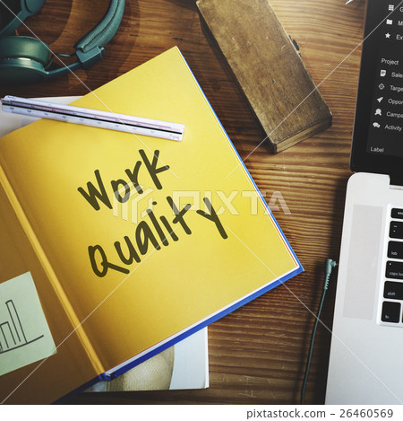 Work Quality Smarter Excellent Concept 26460569