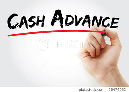 Hand writing Cash advance with marker 26474962