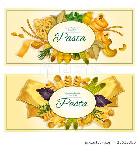 Pasta vector banners of macaroni, spaghetti 26513399