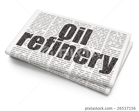 Industry concept: Oil Refinery on Newspaper Industry concept: Oil Refinery on Newspaper 26537156
