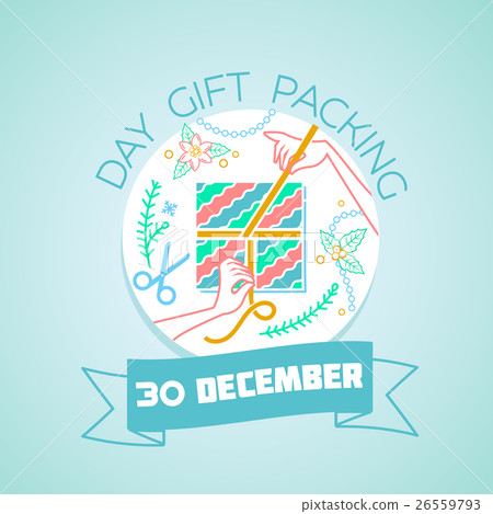 30 December Day gift packing 30 December Day gift packing 26559793
