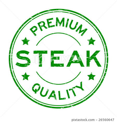 Grunge green premium quality steak rubber stamp 26560647