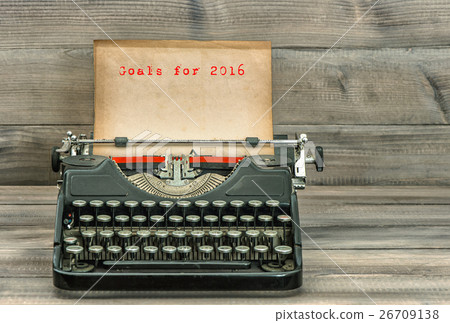 Antique typewriter paper. Goals for 2016. Business Antique typewriter paper. Goals for 2016. Business 26709138