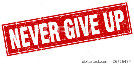 never give up square stamp never give up square stamp 26716484