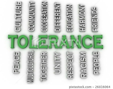 3d image Tolerance issues concept word cloud 3d image Tolerance issues concept word cloud 26816064
