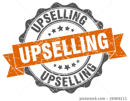 upselling stamp. sign. seal upselling stamp. sign. seal 26969211