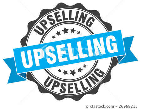 upselling stamp. sign. seal upselling stamp. sign. seal 26969213