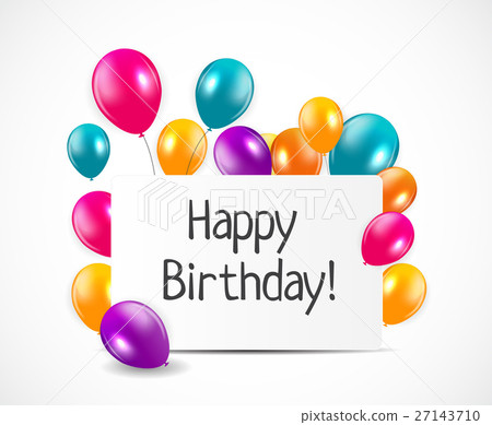 Glossy Happy Birthday Balloons Background Vector Glossy Happy Birthday Balloons Background Vector 27143710