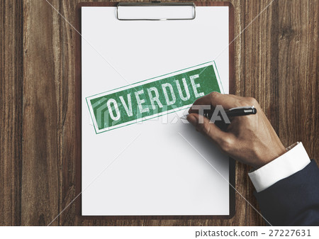 Overdue Outstanding Transaction Unpaid Paying Concept 27227631