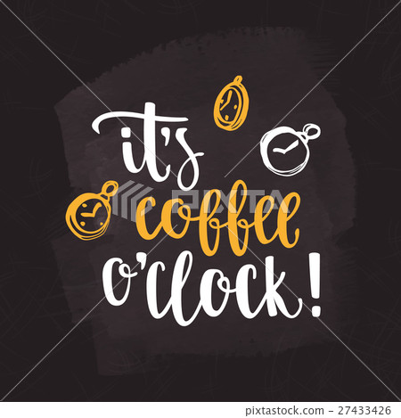 Modern calligraphy style phrase about coffee. Modern calligraphy style phrase about coffee. 27433426