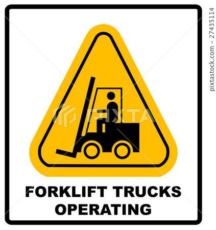 Forklift truck sign. Symbol of threat alert Forklift truck sign. Symbol of threat alert 27435114