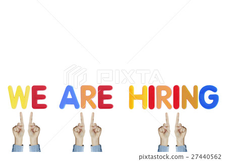 Hands point to wording "WE ARE HIRING" Hands point to wording "WE ARE HIRING" 27440562