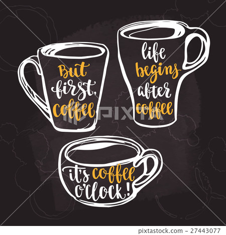Lettering on cup shape set. Coffee quote. Lettering on cup shape set. Coffee quote. 27443077