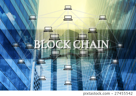 Block chain Text and Distributed computer network over the Modern business building glass of skyscrapers, Distributed ledger technology concept, Block chain Technology trend concept 27455542