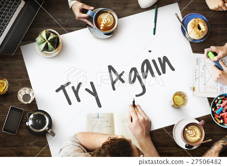 Time to Renew Try Again Restart Motivation Never Give Up Concept 27506482