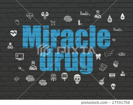 Healthcare concept: Miracle Drug on wall Healthcare concept: Miracle Drug on wall 27591708
