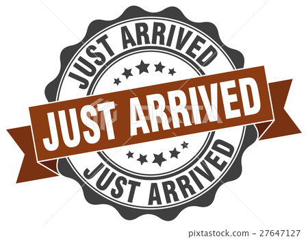 just arrived stamp. sign. seal just arrived stamp. sign. seal 27647127