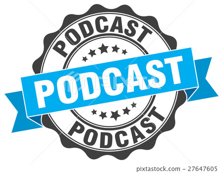 podcast stamp. sign. seal podcast stamp. sign. seal 27647605