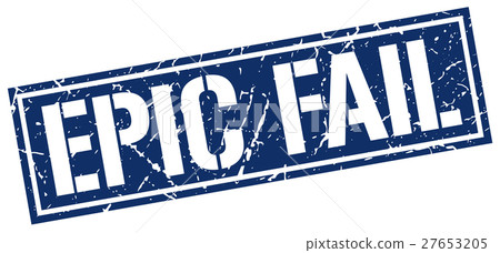 epic fail square grunge stamp epic fail square grunge stamp 27653205
