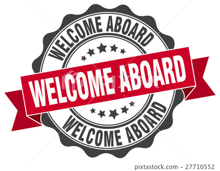 welcome aboard stamp. sign. seal welcome aboard stamp. sign. seal 27710552