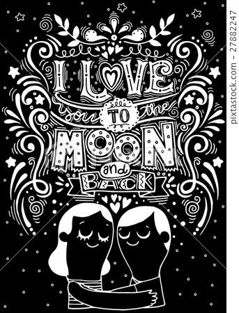 圖庫插圖: i love you to the moon and back .hand drawn poster