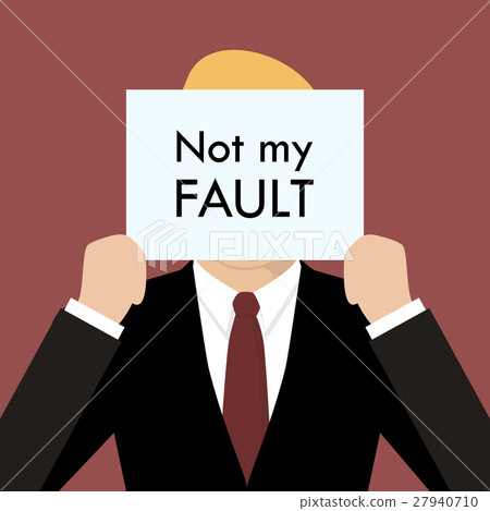 Businessman showing sign not my fault failed 27940710