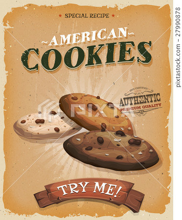 Grunge And Vintage American Cookies Poster Grunge And Vintage American Cookies Poster 27990878