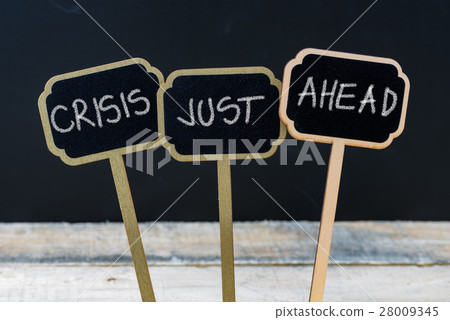 Business message CRISIS JUST AHEAD 28009345