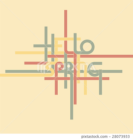 Vector typography background, phrase Hello Spring Vector typography background, phrase Hello Spring 28073933