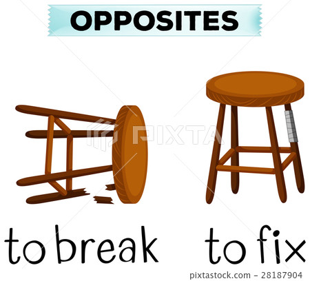 Opposite words for break and fix 28187904