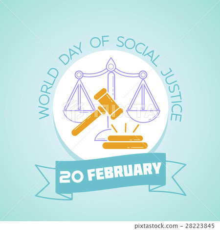 20 February  World Day of Social Justice 28223845