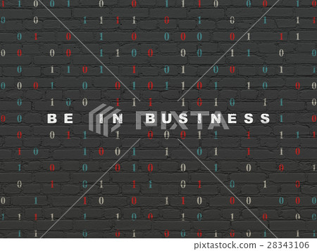 Business concept: Be in business on wall 28343106
