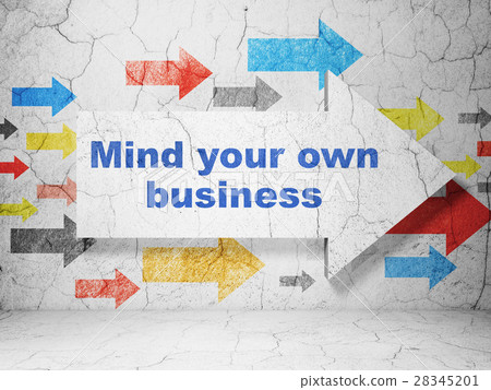 Finance concept: arrow with Mind Your own Business 28345201