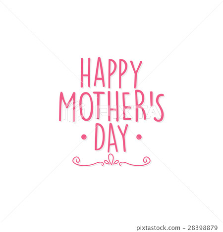 Happy Mother day Happy Mother day 28398879