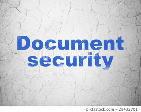 Privacy concept: Document Security on wall Privacy concept: Document Security on wall 28432701