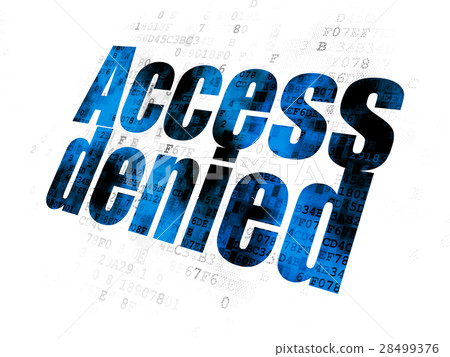 Privacy concept: Access Denied on Digital Privacy concept: Access Denied on Digital 28499376